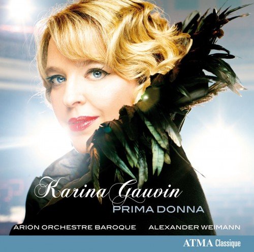 Karina Gauvin - Handel, Vinci, Vivaldi: Prima Donna (2012) CD-Rip