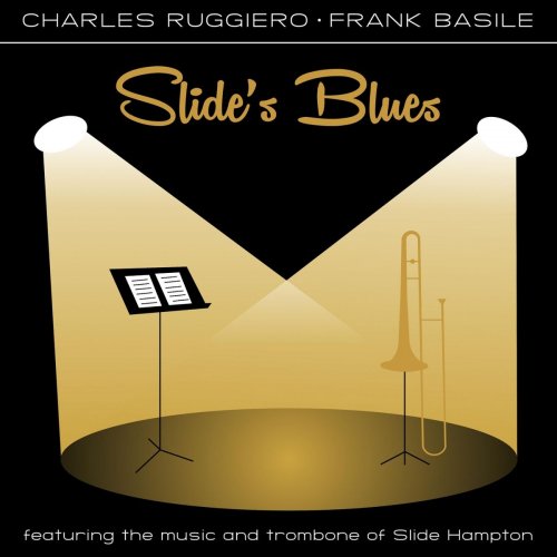 Charles Ruggiero - Slide's Blues (2019)