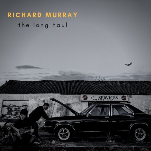 Richard Murray - The Long Haul (2019)