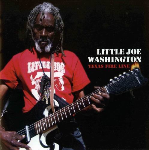 Little Joe Washington - Texas Fire Line (2009) CD Rip