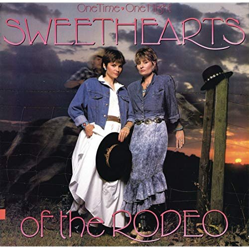 Sweethearts of the Rodeo - One Time, One Night (1998)