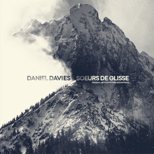 Daniel Davies - Soeurs De Glisse (Original Motion Picture Soundtrack) (2019)