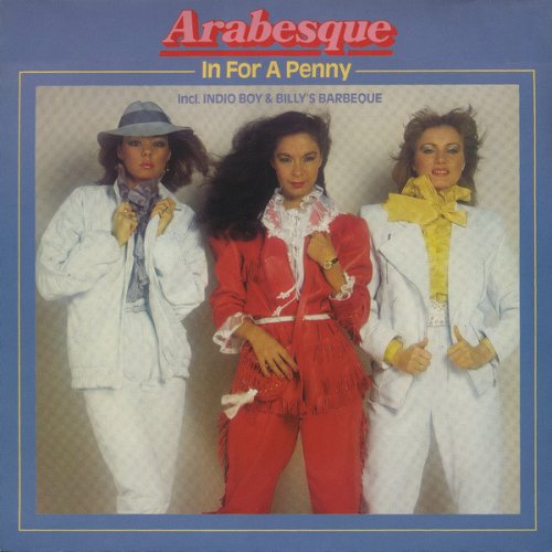 Arabesque - In For A Penny (1981) LP