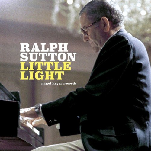 Ralph Sutton - Little Light (Live) (2019)