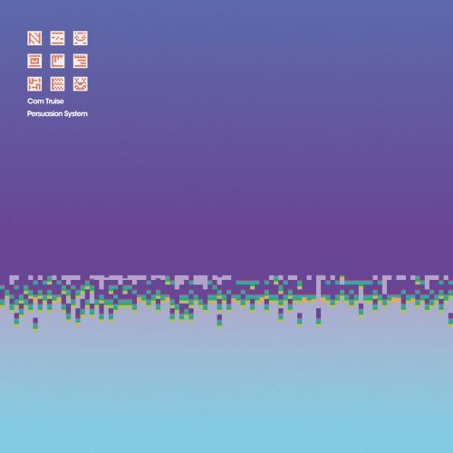 Com Truise - Persuasion System (2019) [Hi-Res]