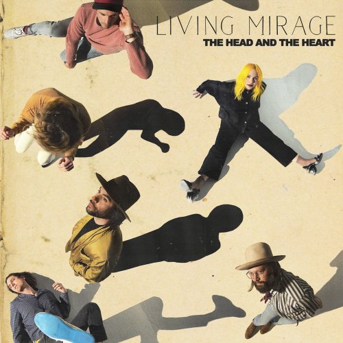 The Head And The Heart - Living Mirage (2019) [Hi-Res]