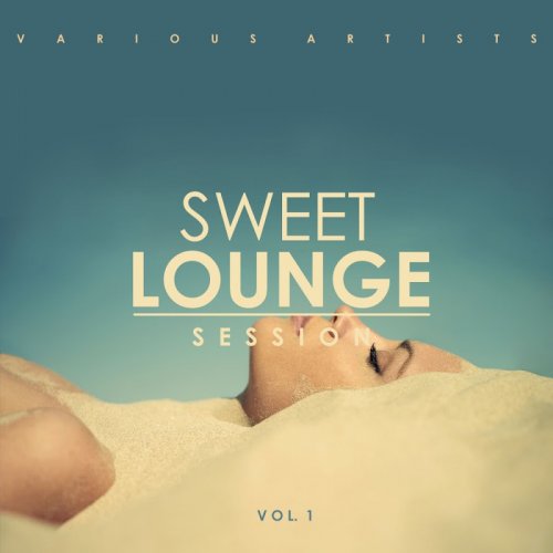 VA - Sweet Lounge Session, Vol. 1 (2019)