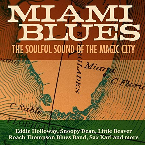 VA - Miami Blues - The Soulful Sound of the Magic City (2015)