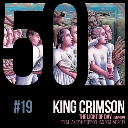 King Crimson - The Light of Day (Improv) [KC50 Vol.19] (2019) [Hi-Res]