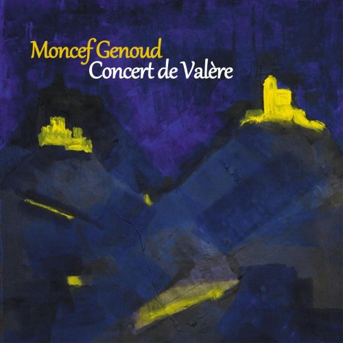 Moncef Genoud - Concert De Valère (2019)