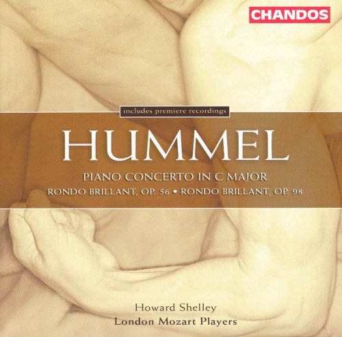 London Mozart Players, Howard Shelley - Hummel: Piano Concerto in C major, Rondos (2004)