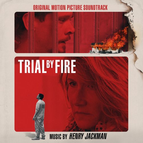 Henry Jackman - Trial by Fire (Original Motion Picture Soundtrack) (2019) [Hi-Res]