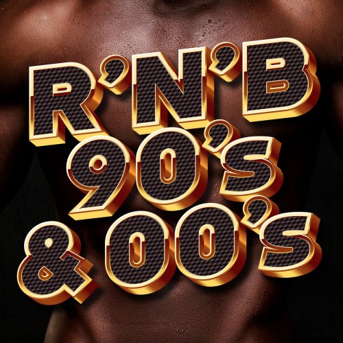 VA - R'N'B 90's & 00's (2019) FLAC