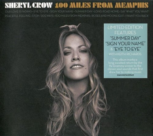 Sheryl Crow - 100 Miles From Memphis (2010) {Limited Edition} CD-Rip