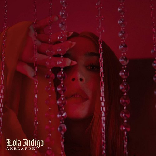 Lola Indigo - Akelarre (2019)