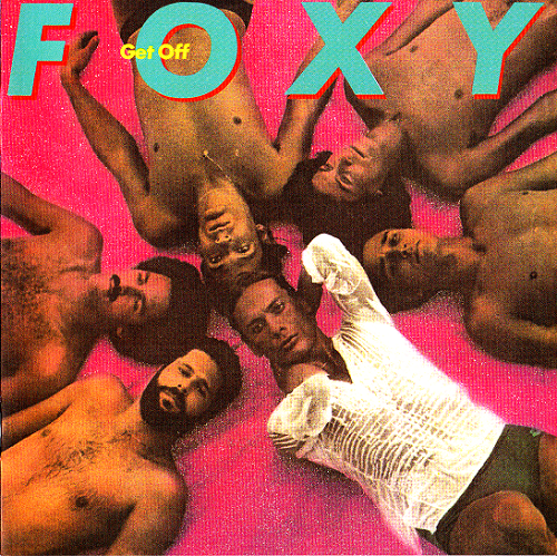 Foxy - Get Off (Reissue, Remastered) (2013) CD Rip