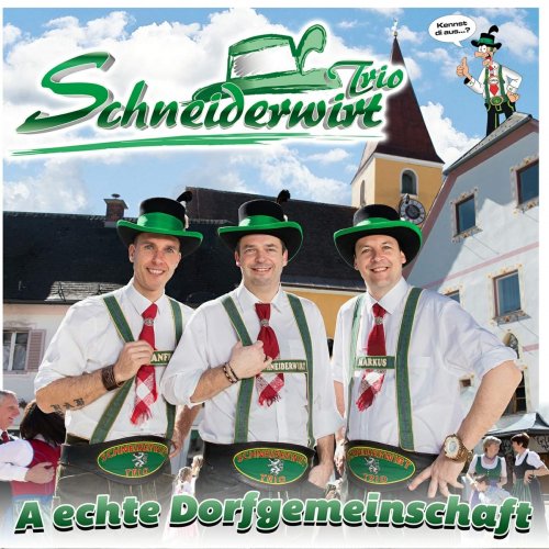 Schneiderwirt Trio - A Echte Dorfgemeinschaft (2019)