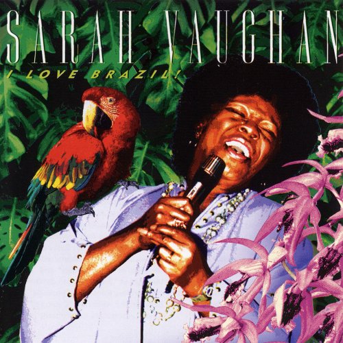 Sarah Vaughan - I Love Brazil! (1977) FLAC