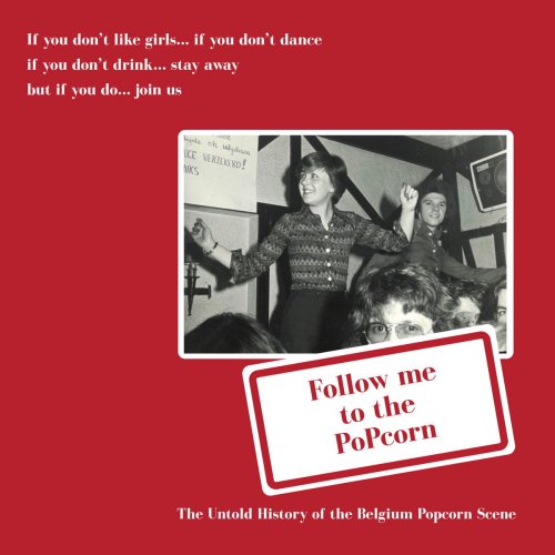 VA - Follow Me to the Popcorn: The Untold History of the Belgium Popcorn Scene (2016) Lossless