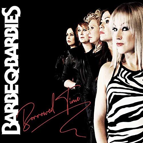 Barbe-Q-Barbies - Borrowed Time (2019)