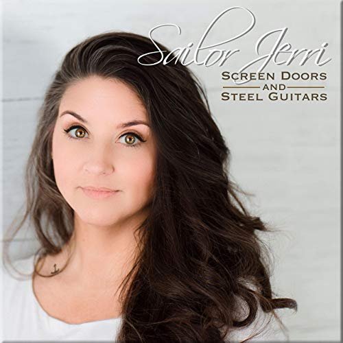 Sailor Jerri - Screen Doors and Steel Guitars (2019)