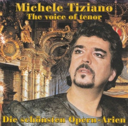 Michele Tiziano - The Voice Of Tenor [CD-Rip]