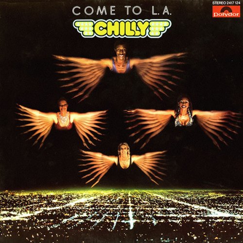 Chilly - Come To L.A. (1979) LP