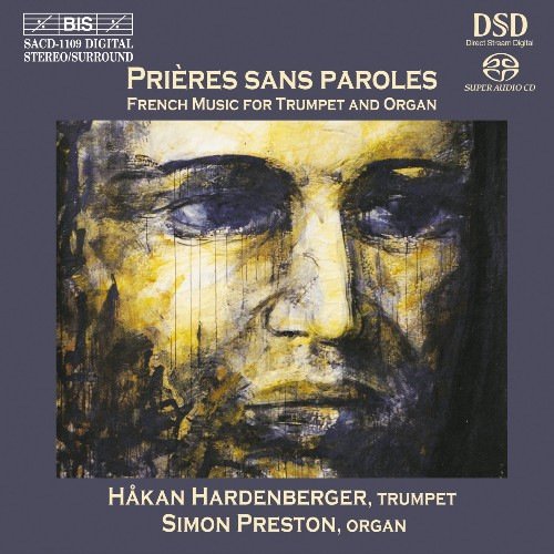 Håkan Hardenberger, Simon Preston - Prières Sans Paroles: French Music for  Trumpet and Organ (2001)