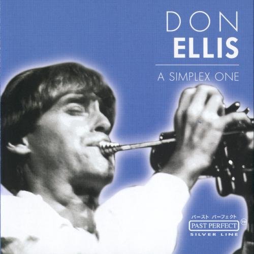 Don Ellis - A Simplex One (2002)