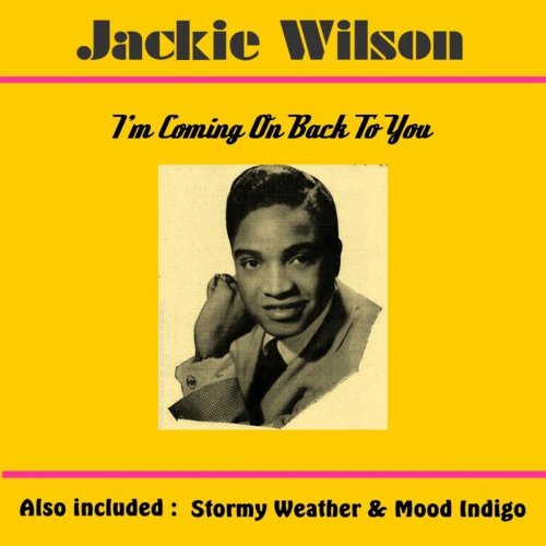 Jackie Wilson - I'm Coming on Back to You (2013) [FLAC]