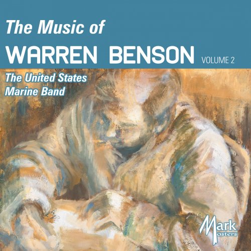 United States Marine Band - The Music of Warren Benson, Vol. 2 (2019)