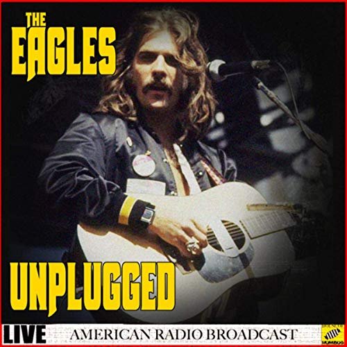 Eagles - The Eagles - Unplugged (Live) (2019)