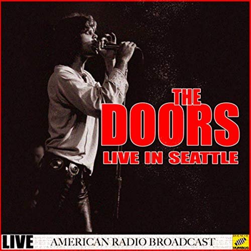 The Doors - The Doors Live Seattle (Live) (2019)