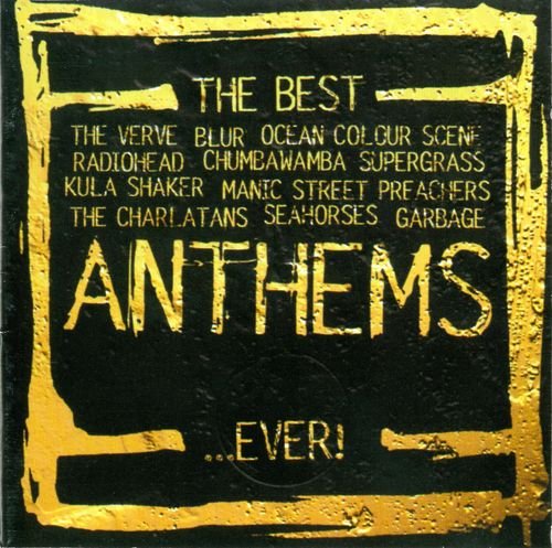 VA - The Best...Anthems...Ever! (1997)