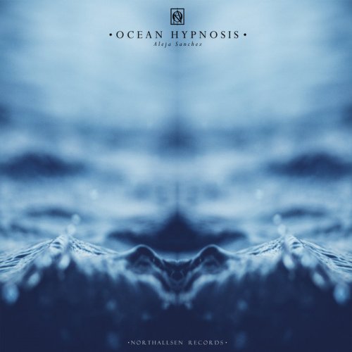 Aleja Sanchez - Ocean Hypnosis (2019)