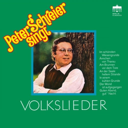 Peter Schreier - Peter Schreier singt Volkslieder (Remastered Reissue) (2019)