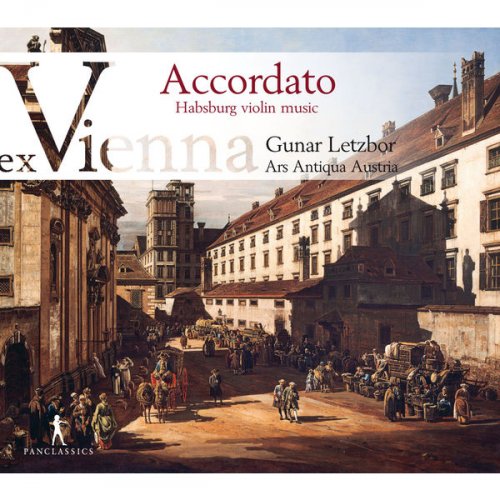 Gunar Letzbor, Ars Antiqua Austria - Accordato: Habsburg Violin Music (2016)