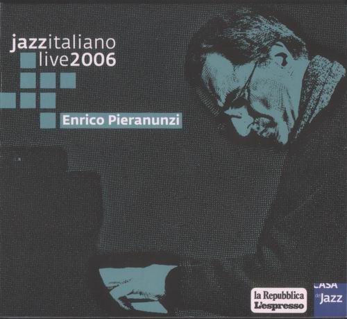 Enrico Pieranunzi - Jazzitaliano Live  (2006) 320 kbps