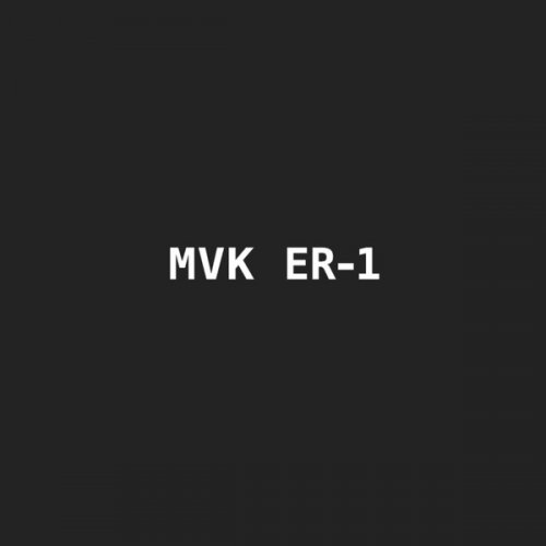 MVK - ER-1 (2019)