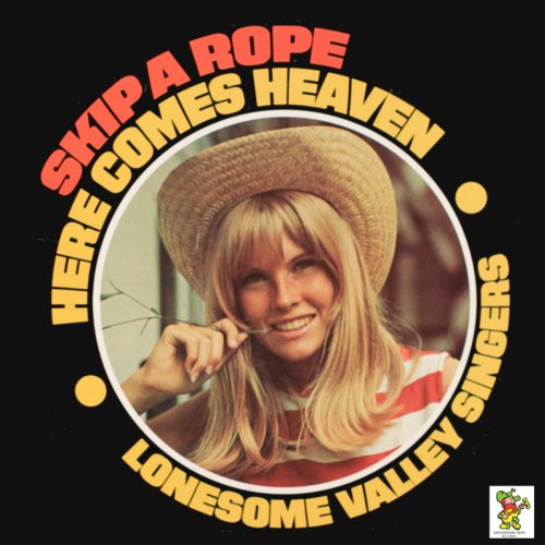 The Lonesome Valley Singers - Skip A Rope / Here Comes Heaven (2019)