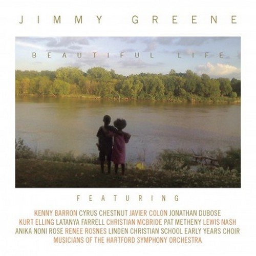 Jimmy Greene - Beautiful Life (2014) Hi-Res