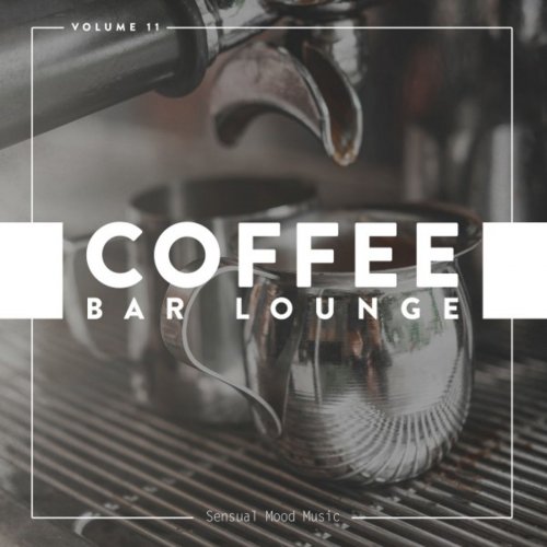 VA - Coffee Bar Lounge Vol 11 (2019)