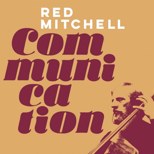 Red Mitchell - Communication (2015)