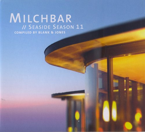 Blank & Jones - Milchbar // Seaside Season 11 (2019) [CD Rip]