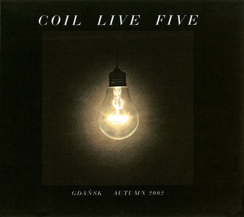 Coil - Live Five (2019)