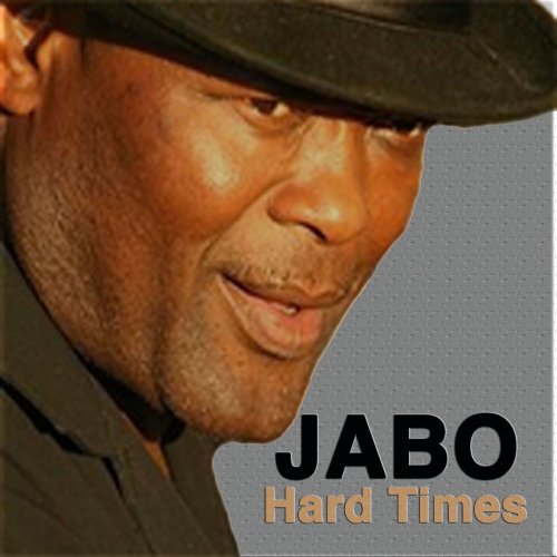 Jabo - Hard Times (2015)
