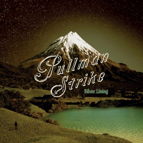 Pullman Strike - Silver Lining (2015)