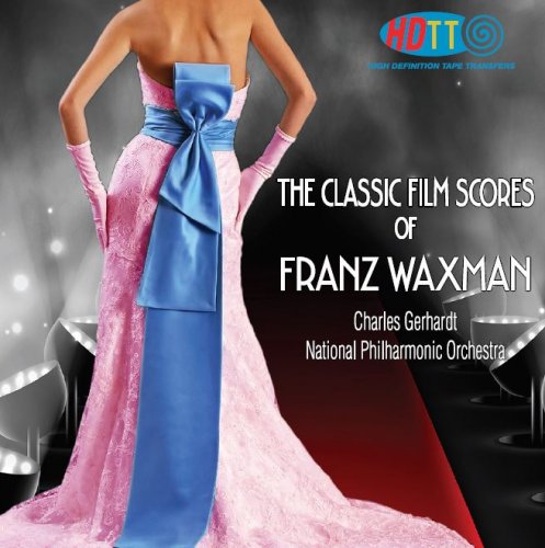 Charles Gerhardt - The Classic Film Scores of Franz Waxman (1974/2015) Hi-Res