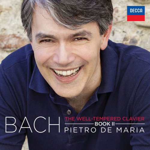 Pietro De Maria - The Well-Tempered Clavier, Book II BWV 870-893 (2015)