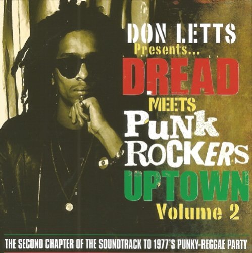 VA - Don Letts Presents Dread Meets Punk Rockers Uptown Vol. 2 (2015)